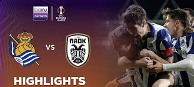 Real Sociedad 2-0 PAOK | Europa League 24/25 Match Highlights